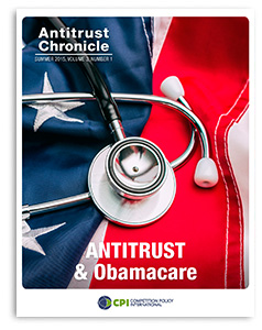 Antitrust Chronicle – ANTITRUST & Obamacare