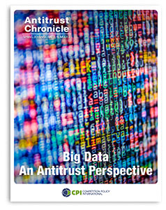 Antitrust Chronicle<sup>®</sup> – Big Data – An Antitrust Perspective