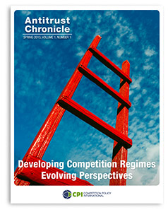 Antitrust Chronicle® – Developing Competition Regimes – Evolving Perspectives