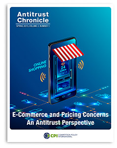 Antitrust Chronicle<sup>®</sup> – E-Commerce and Pricing Concerns – An Antitrust Perspective