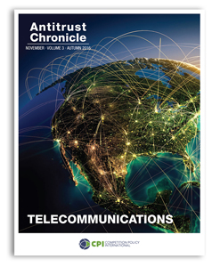 Antitrust Chronicle® – Telecommunications