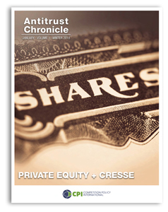 Antitrust Chronicle® – Private Equity + CRESSE