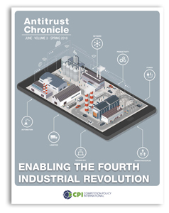 Antitrust Chronicle® – Enabling The Fourth Industrial Revolution
