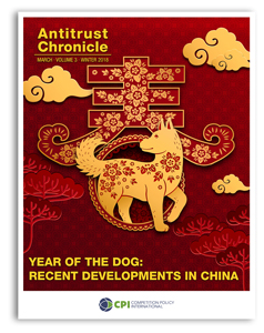 Antitrust Chronicle® – Year of the Dog: Recent Developments in China