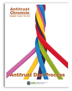 Antitrust Chronicle® – Antitrust Due Process