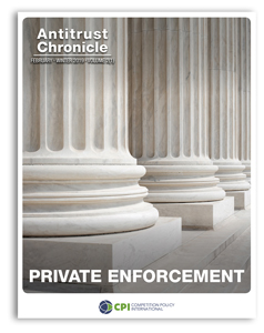 Antitrust Chronicle® – Private Enforcement