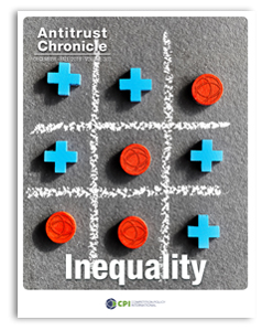 Antitrust Chronicle® – Inequality