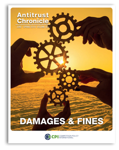Antitrust Chronicle® – Damages & Fines