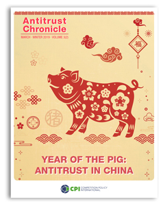 Antitrust Chronicle® – Year of the Pig: Antitrust in China