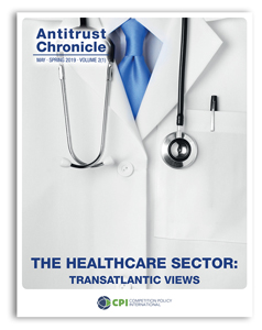 Antitrust Chronicle® – The Healthcare Sector: Transatlantic Views