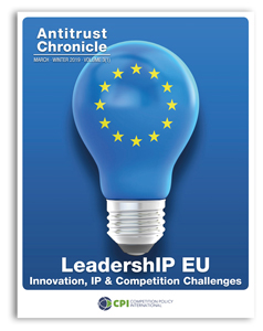 Antitrust Chronicle® – LeadershIP EU – Innovation, IP & Competition Challenges