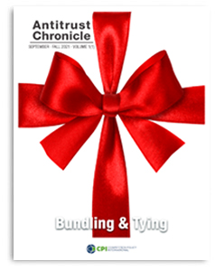 Antitrust Chronicle<sup>®</sup> – Bundling & Tying