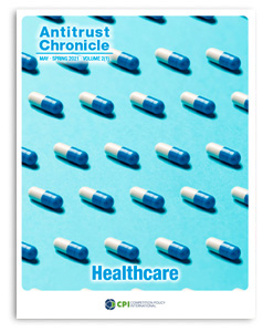 Antitrust Chronicle<sup>®</sup> – Healthcare