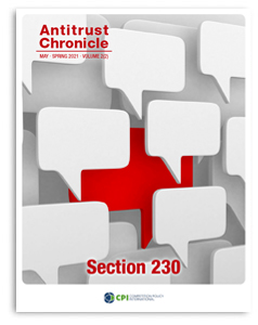 Antitrust Chronicle<sup>®</sup> – Section 230