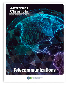 Antitrust Chronicle<sup>®</sup> – Telecommunications