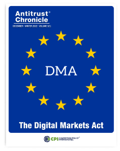 Antitrust Chronicle<sup>®</sup> – The Digital Markets Act
