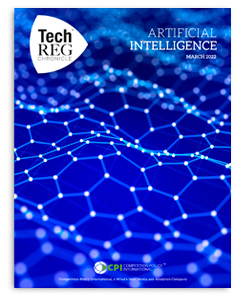 TechREG® Chronicle – Artificial Intelligence