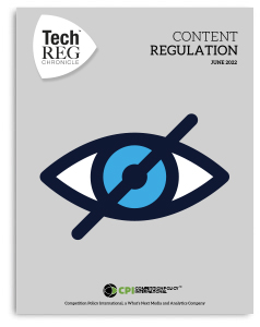 TechREG® Chronicle – Content Regulation