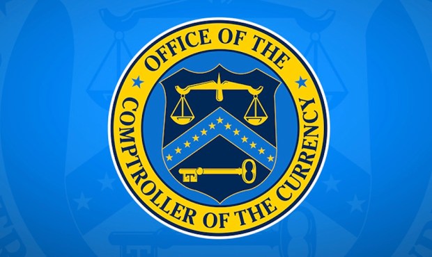 The President Has Made His Choice For Comptroller Of Currency