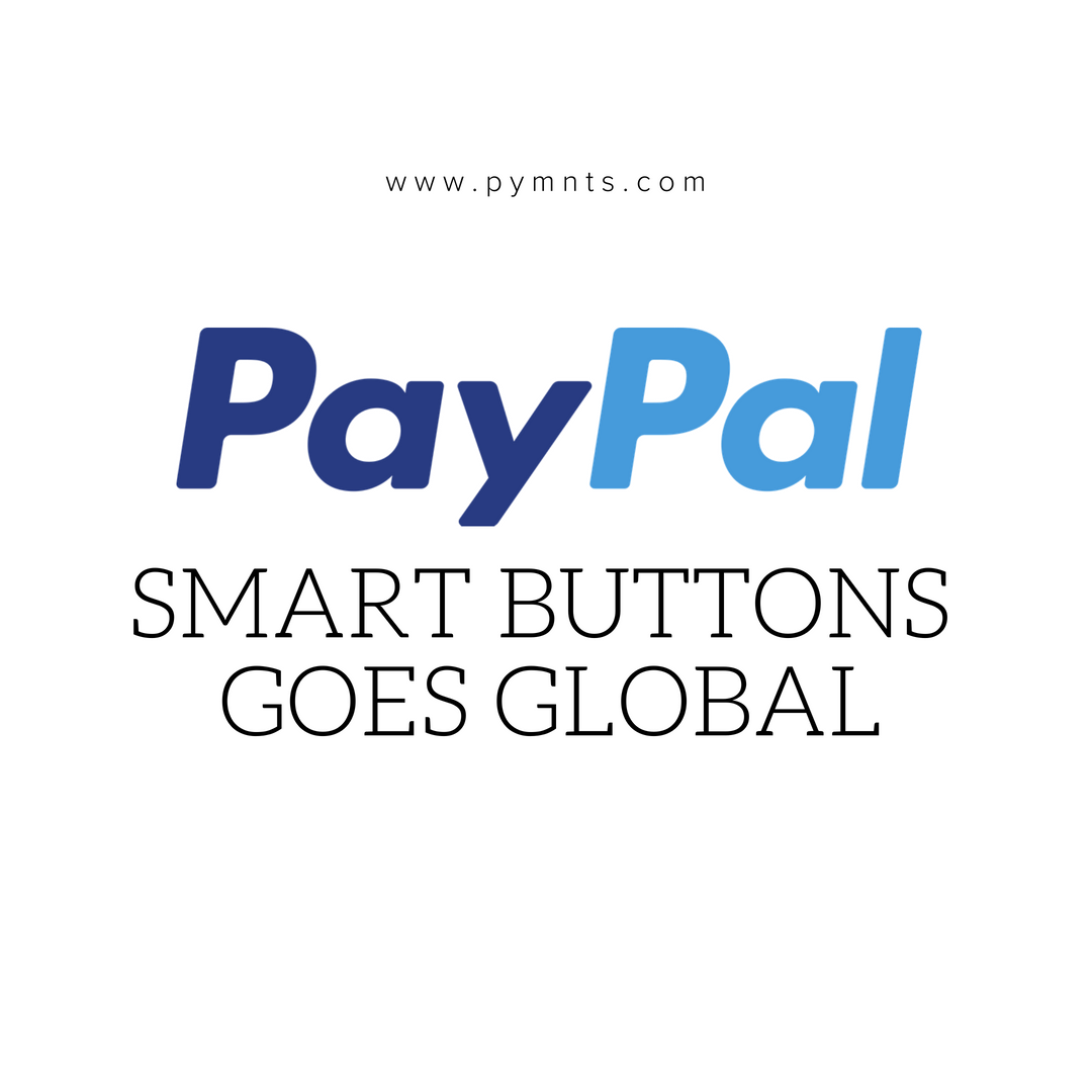 PayPal Smart Buttons Goes Global
