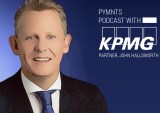 KPMG: In Open Banking, ‘Fortune Favors The Brave’
