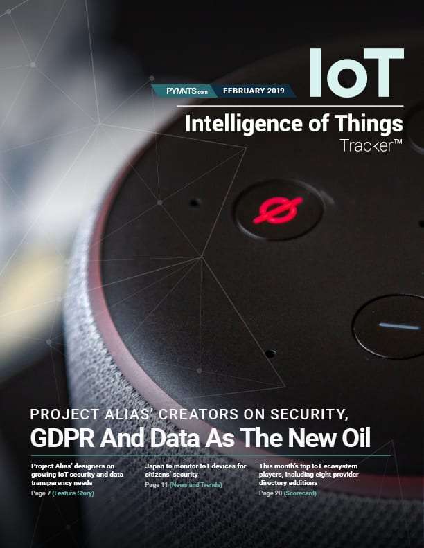 PYMNTS | Intelligence of Things Tracker™ - February 2019