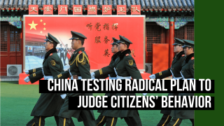 China Testing Radical Plan To Judge Citizens’ Behavior