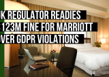 UK Regulator Readies $123M Fine For Marriott Over GDPR Violations
