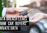 Data Breach Leaks 198M Car Buyers’ Personal Data