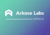 Arkose Labs Notches $22M In Microsoft Venture Fund-Led Round