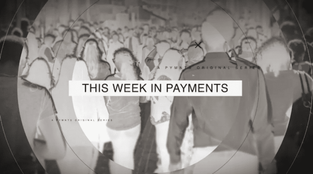 The Week In Payments: What The New Normal Will Look Like When It Comes