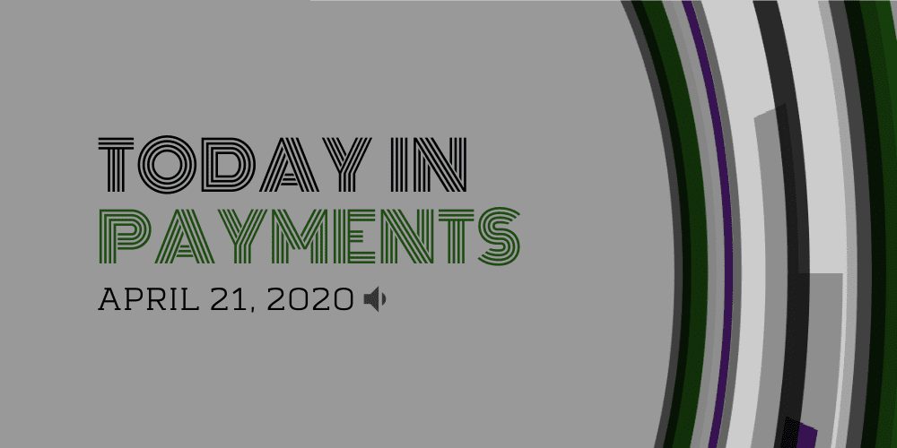 Today In Payments: Public Businesses Reap PPP Relief; Grab CEO Says Company Facing ‘Tough Decisions’