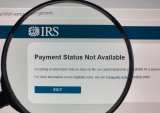 IRS $1,200 Stimulus: Why Your Check Is Not In The Mail