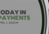 Today In Payments: Uber Eats Moves Into On-Demand Grocery Delivery; Banks Will Benefit From SMB $350B COVID-19 Bailout