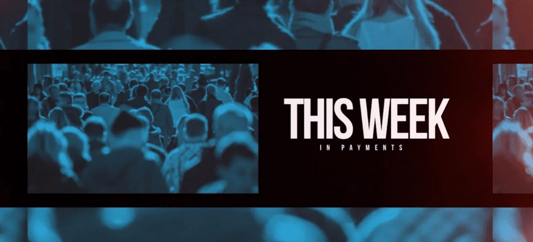 This Week In Payments: Retail’s Digital Shift, Uber To Buy Postmates, The Digital Yuan Advances