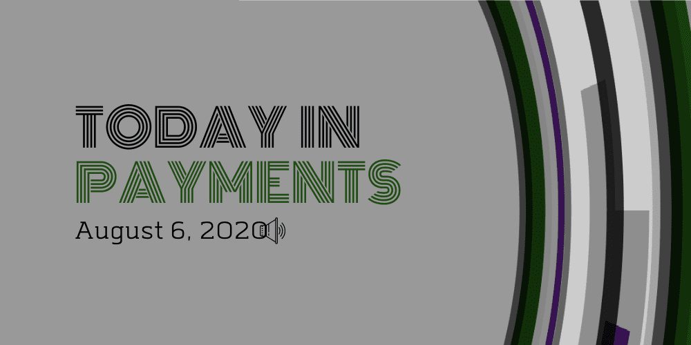 Today In Payments: Bank Of England Ups Monzo’s Capital Requirements; DoorDash Launches Digital Convenience Stores