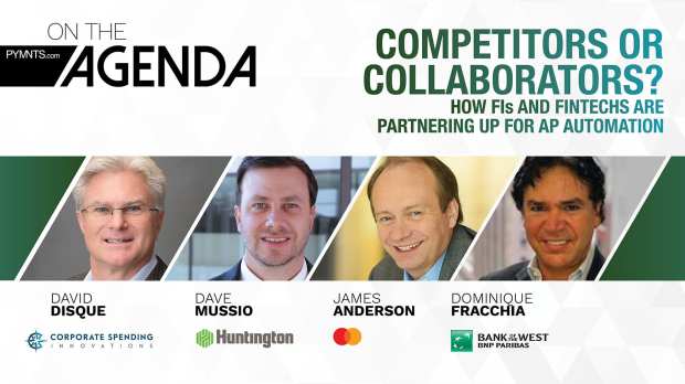 FIs and FinTechs Ally To Drive Urgency Around AP Automation