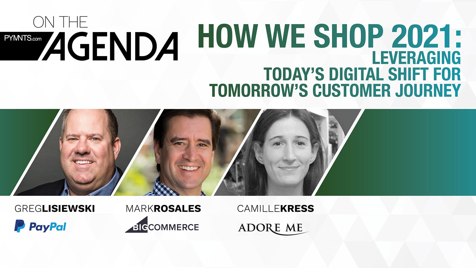 PayPal, BigCommerce and AdoreMe On Adapting To The Unknowns In A Digital-First Economy
