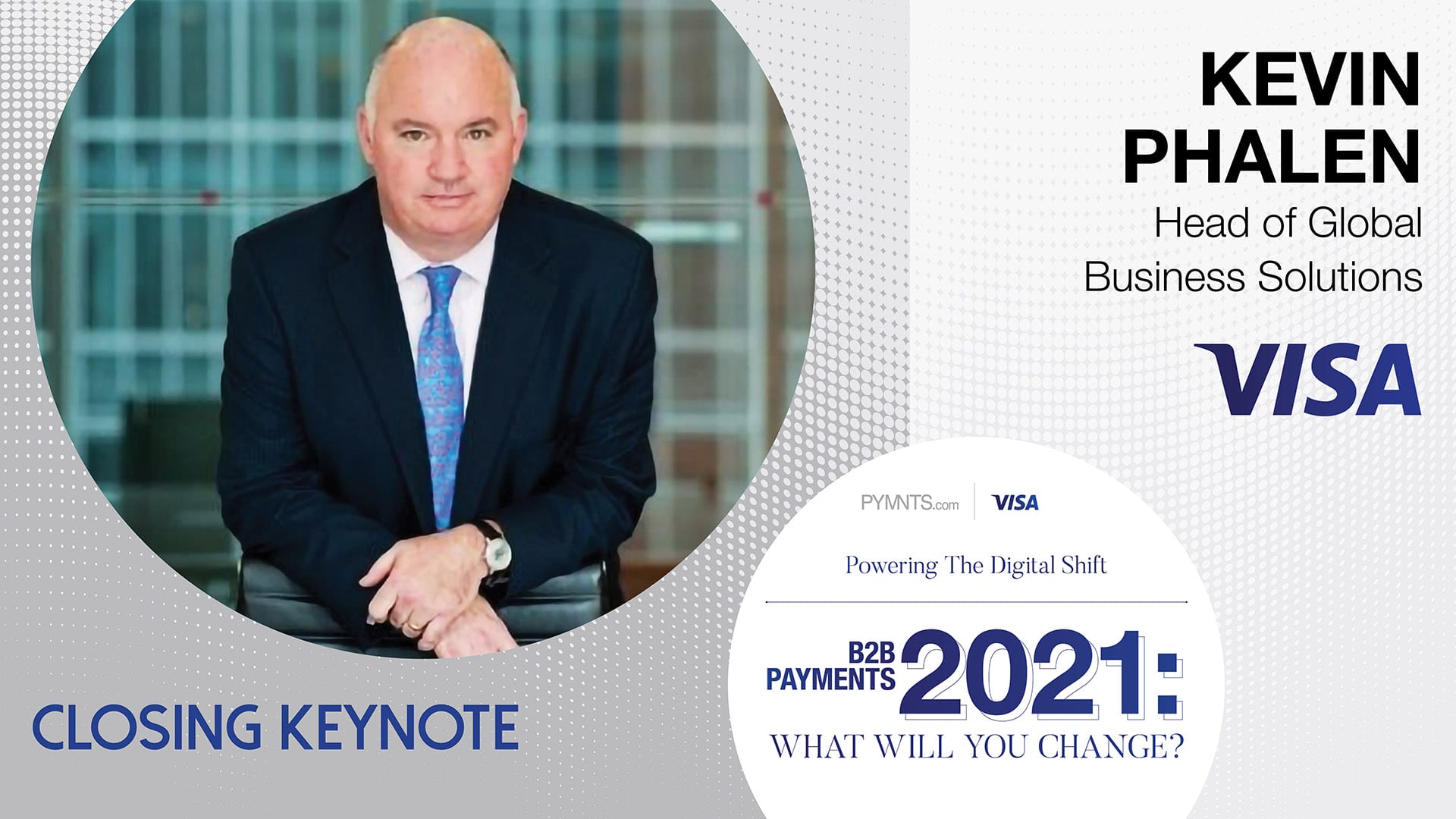 Visa’s Phalen: Better Collaboration Will Push B2B Payments Into The Digital Age