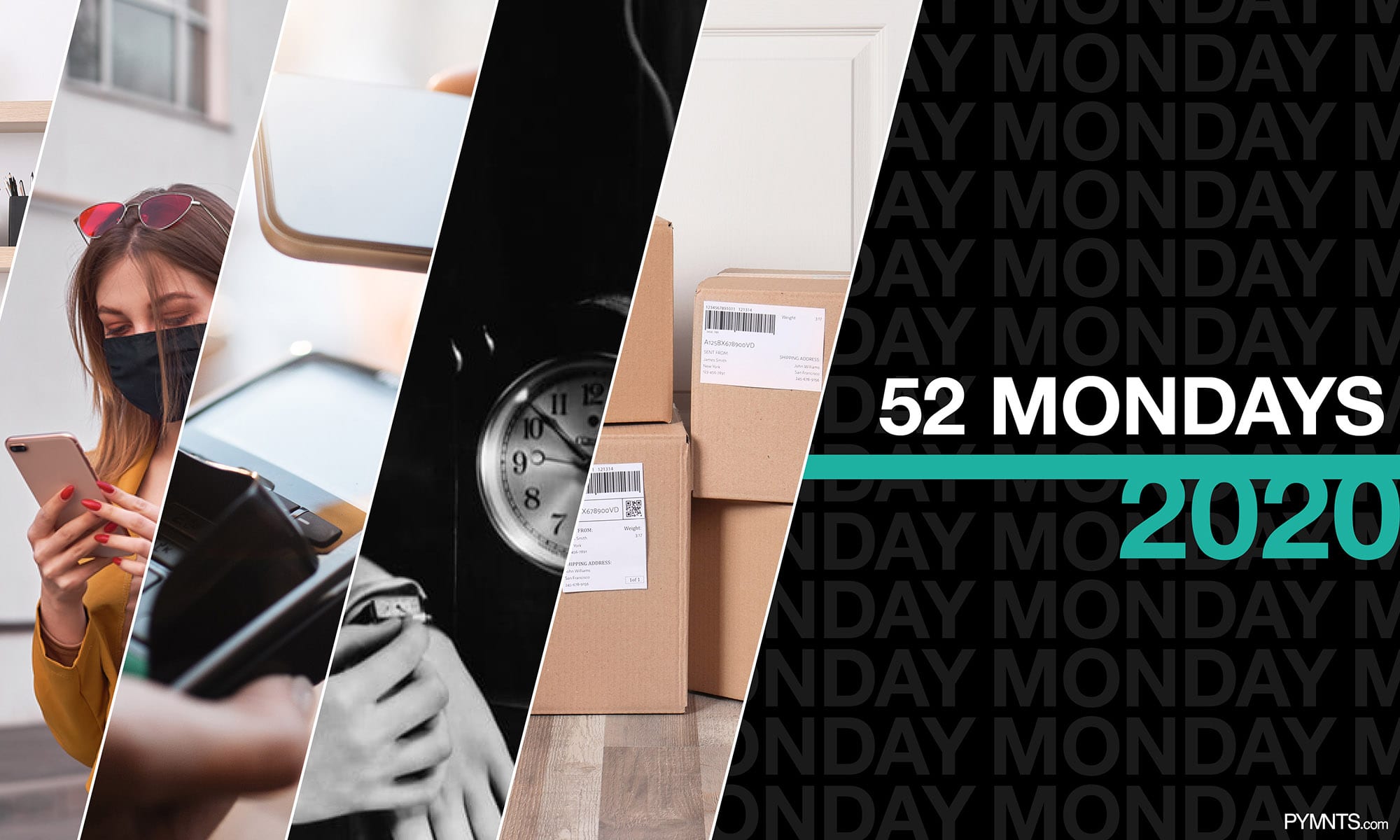 52 Mondays 2020: The Year Of Speed, Scale And Seismic Shifts in Payments