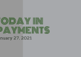 Today In Payments: TransferWise Uses Visa Cloud Connect To Expand Debit Offer; SBA Approves $35 Billion In New PPP Loans