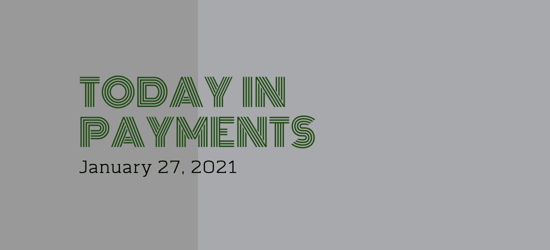 Today In Payments: TransferWise Uses Visa Cloud Connect To Expand Debit Offer; SBA Approves $35 Billion In New PPP Loans