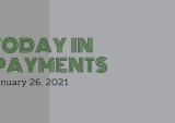 Today In Payments: Flywire Could IPO In Late 2021 With A $3 Billion Valuation; Mastercard Debuts NextGen Contactless Technology