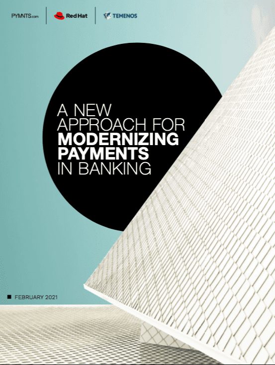 A New Approach For Modernizing Payments In Banking