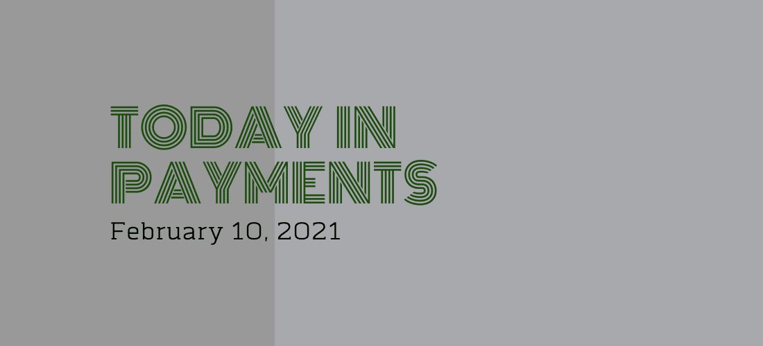 Today In Payments: FIS Q4 Earnings Show Strength In Loyalty-Based POS Pipeline; Fiserv Q4 Earnings Make Digital-First Star