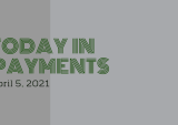 Today In Payments: Foot Traffic Moving Slowly Despite Vaccinations; Plaid Reportedly Near $13 Billion Valuation