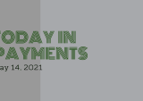 Today In Payments: PayPal Acquires Happy Returns; Coinbase Trading Volumes Hit $334 Billion