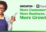 Groupon, Square Team to Power Local Merchants’ Offers