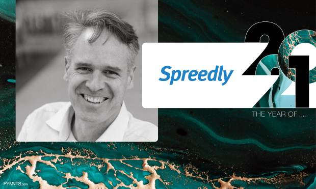 Spreedly: 2021 Was the Year of Possibility