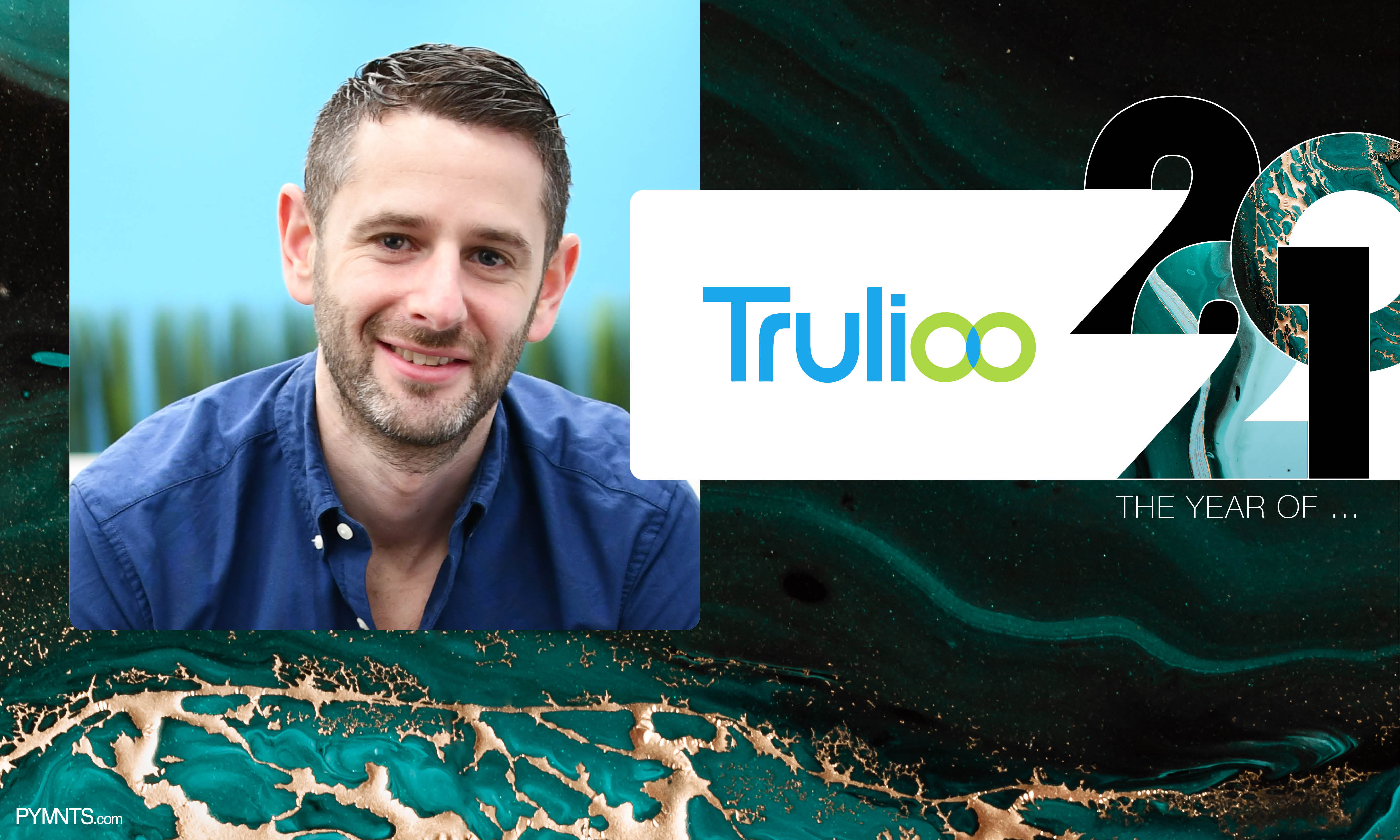 Trulioo: 2021 Was the Year of Vigilance